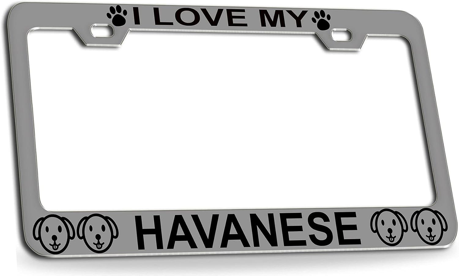 I Love My Havanese Dogs Chrome Metal License Plate Frame Auto Tag Cover, K13