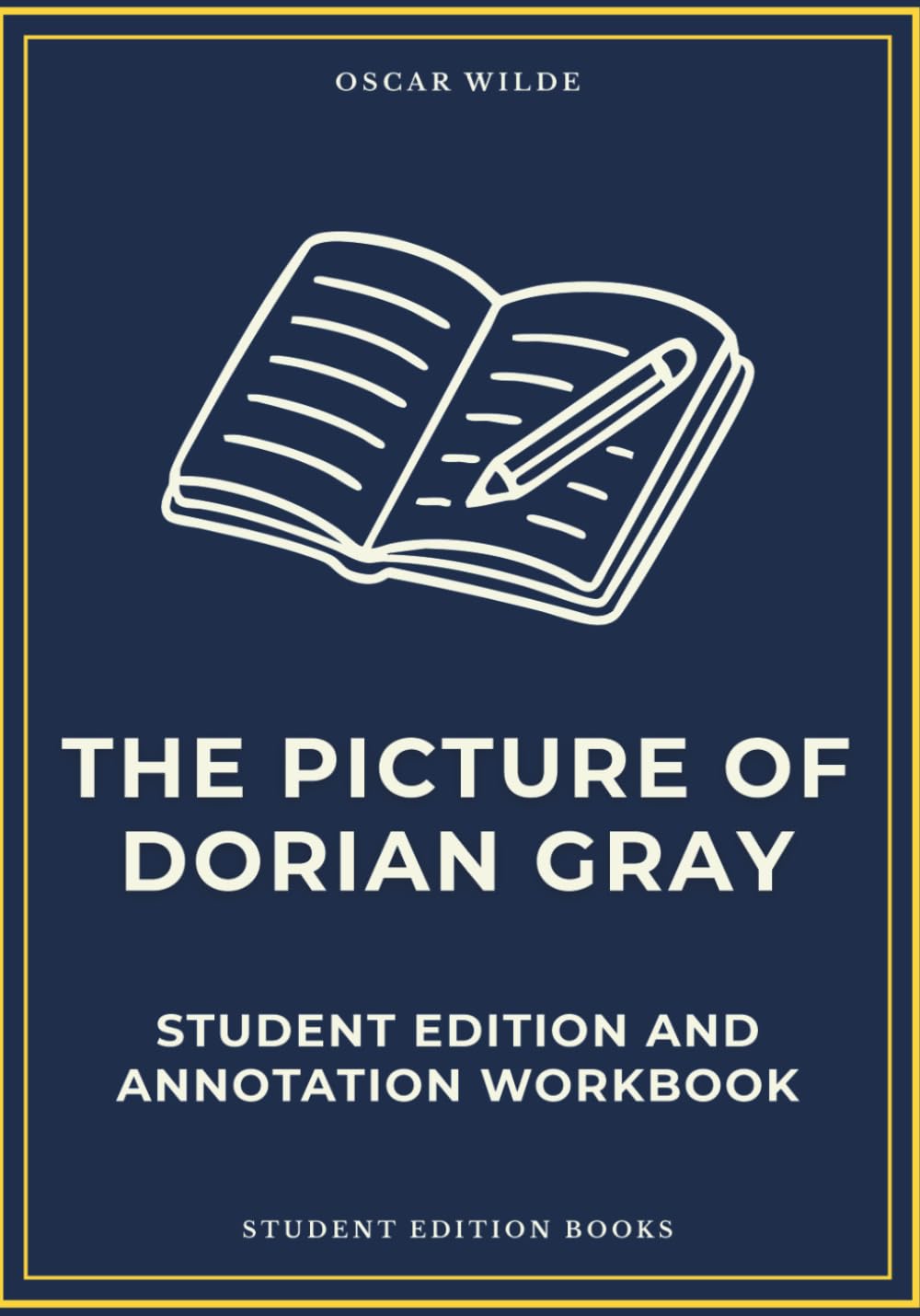 The Picture of Dorian Gray: Student Edition and Annotation Workbook