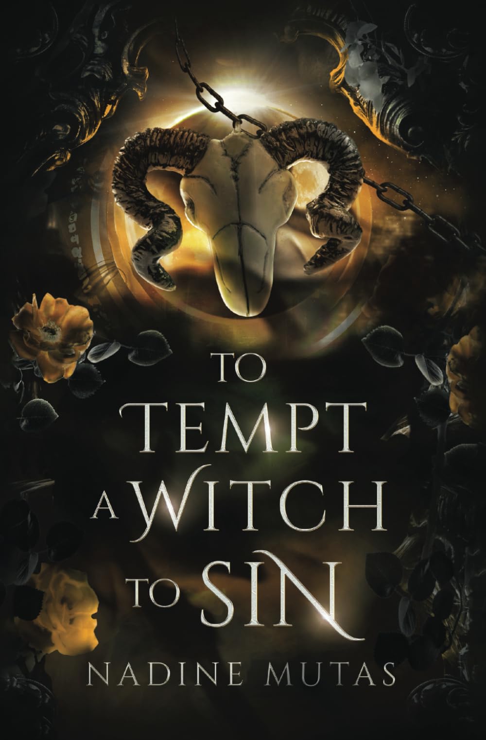 To Tempt a Witch to Sin: A Novel of Love and Magic