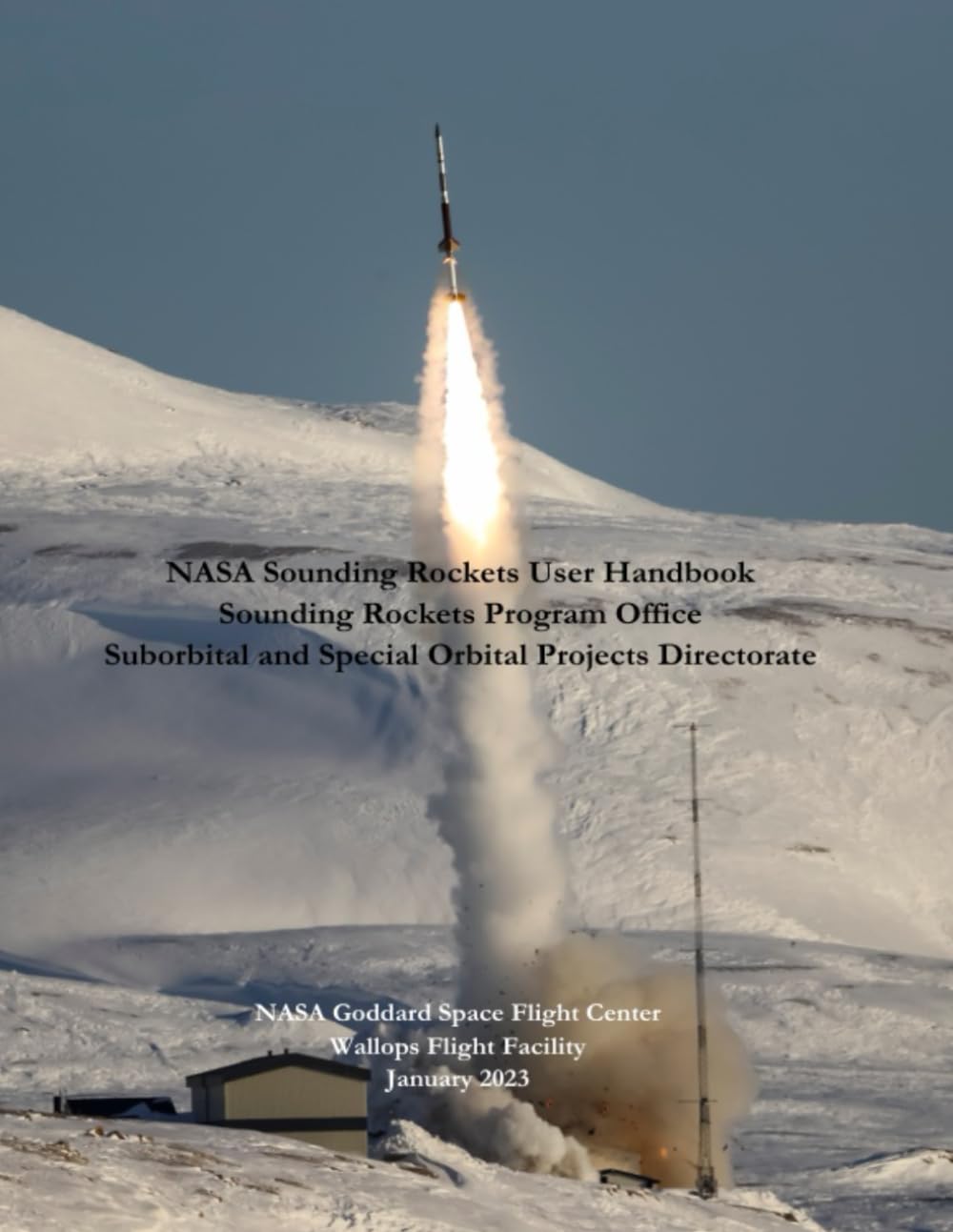 NASA Sounding Rockets User Handbook