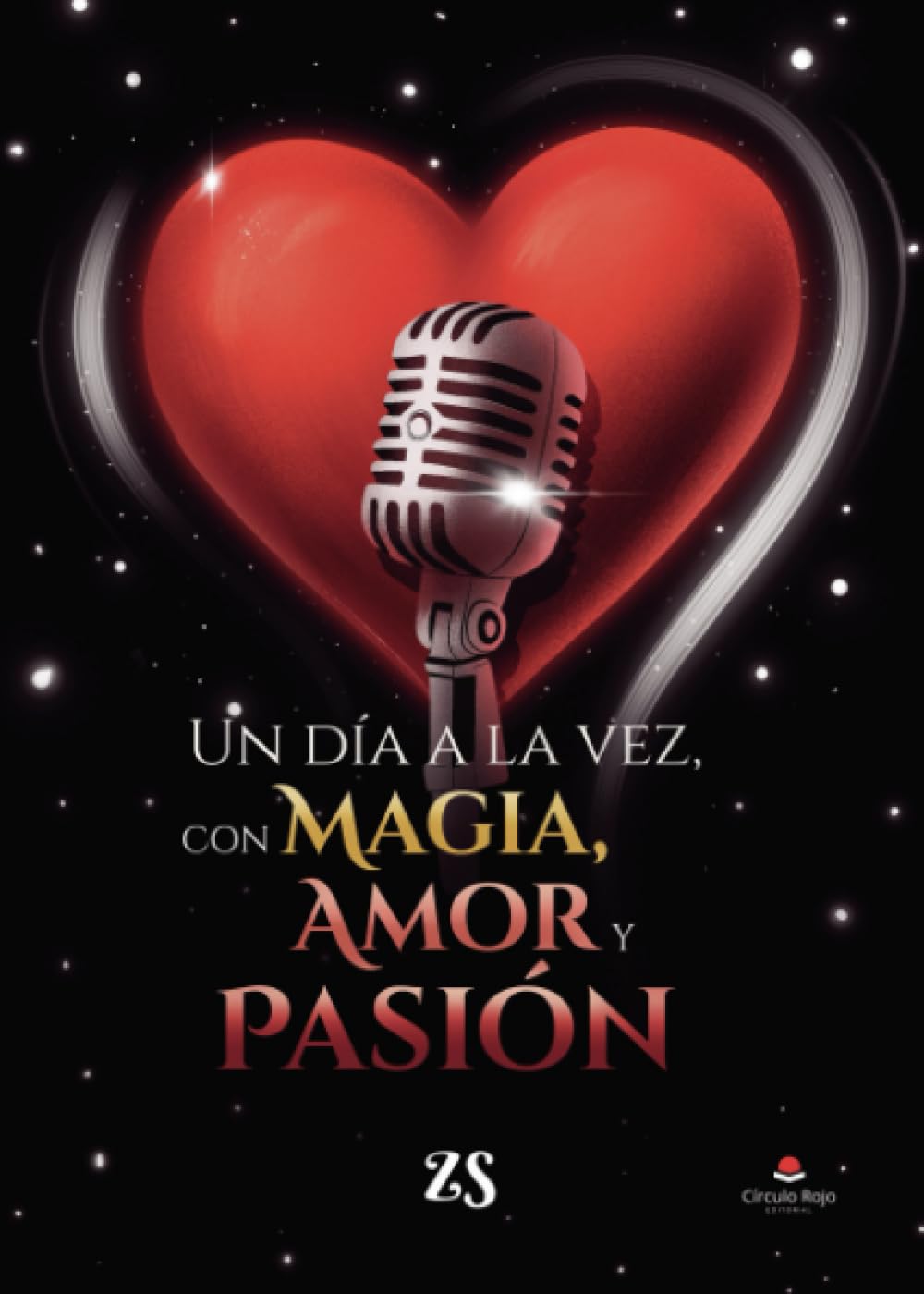 Un día a la vez, con magia, amor y pasión