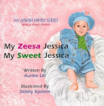 Paperback My Zeesa Jessica, My Sweet Jessica Book