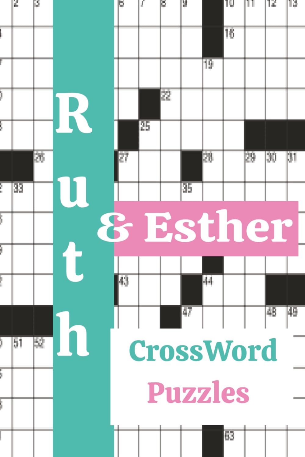Bible Crosswords: The books of Ruth & Esther (The Bible Crossword Series: Discover God’s Word, One Puzzle at a Time)