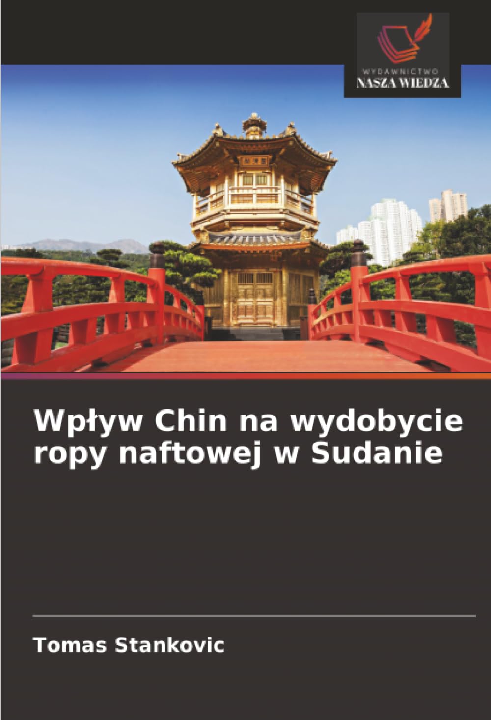 Wp¿yw Chin na wydobycie ropy naftowej w Sudanie