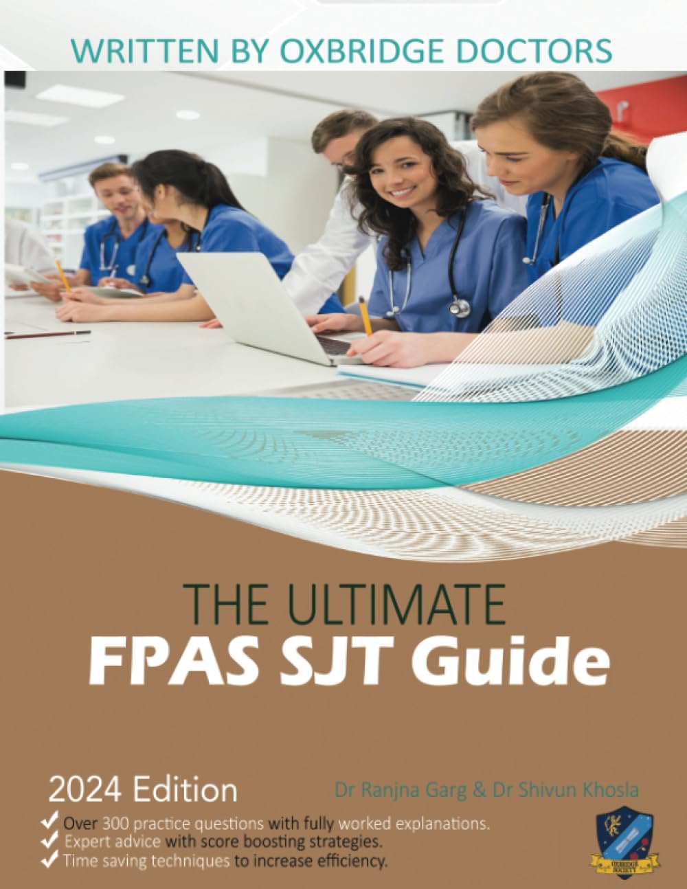 The Ultimate FPAS SJT Guide: 300 Practice Questions, Expert Advice, and Score Boosting Strategies for the NS Foundation Programme Situational Judgement Test