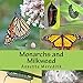 Monarchs and Milkweed