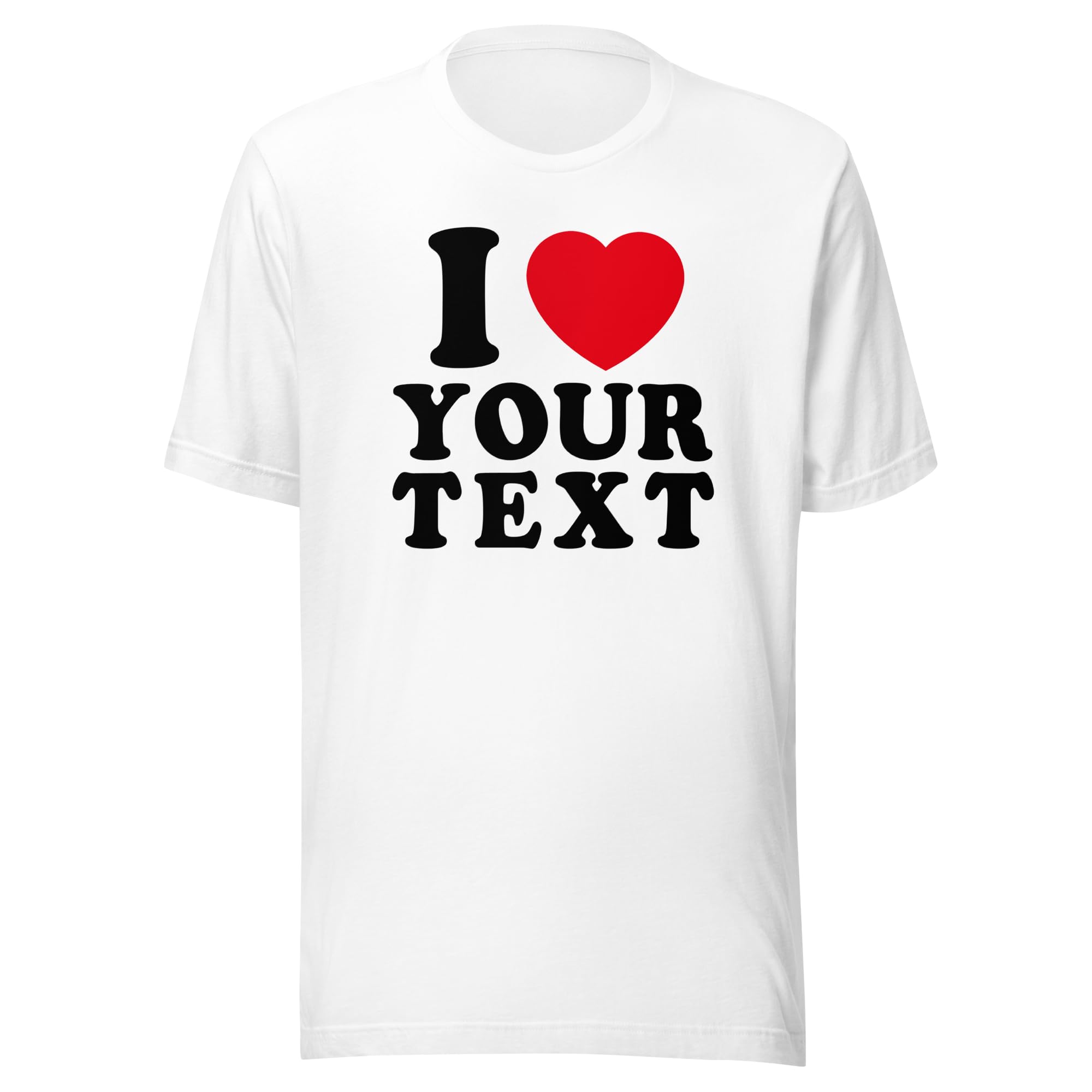 Personalized I Love Shirt with Custom Text, I Heart Shirt, Gift for Her, Couple, Girlfriend Boyfriend