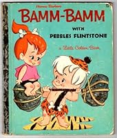 Bamm Bamm with Pebbles Flintsone A Little Golden Book B004RJCSPU Book Cover