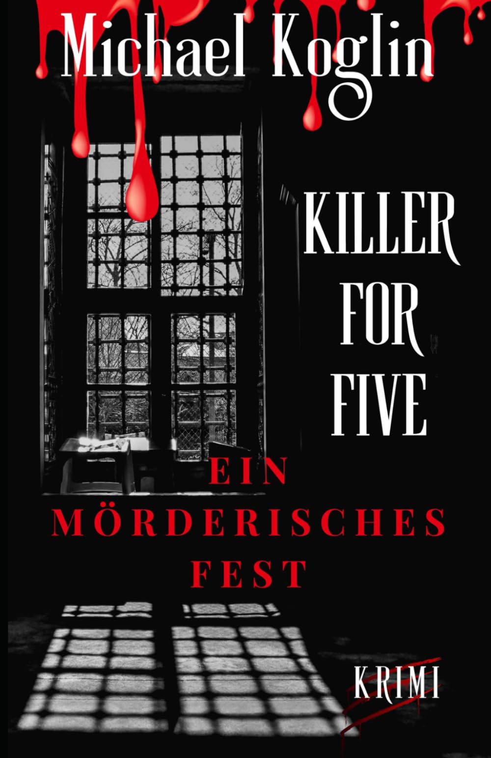 Killer for Five - Ein mörderisches Fest: Bd. 1
