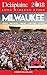 Milwaukee - The Delaplaine 2018 Long Weekend Guide