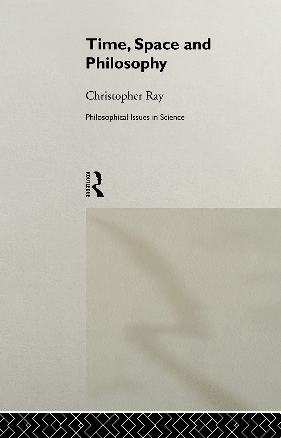 Time, Space and Philosophy (Philosophical Issues in Science)
