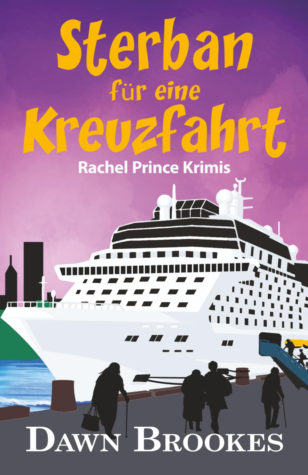 Sterben für eine Kreuzfahrt (Rachel Prince Krimis)