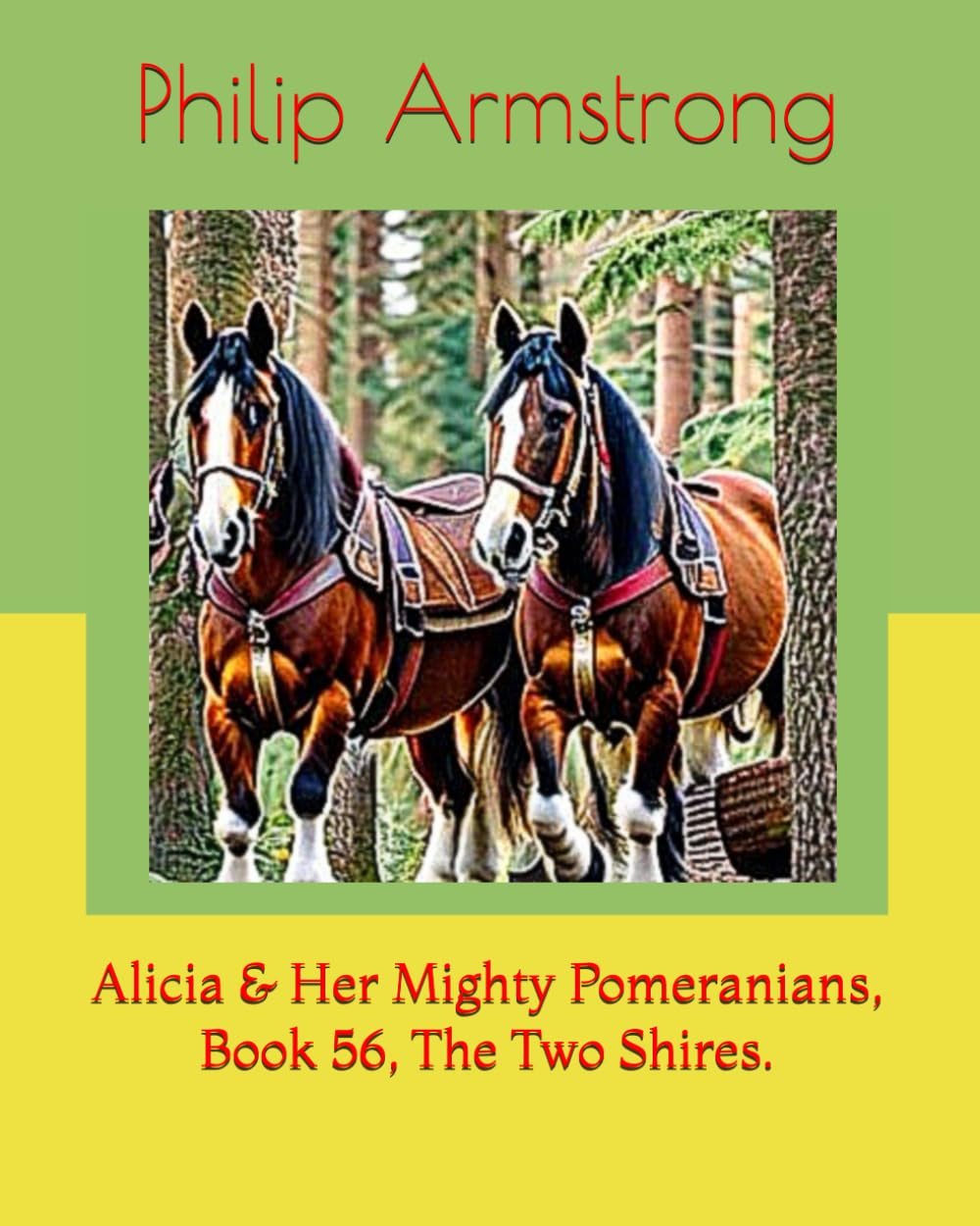 Alicia & Her Mighty Pomeranians, Book-56, The Two Shires.