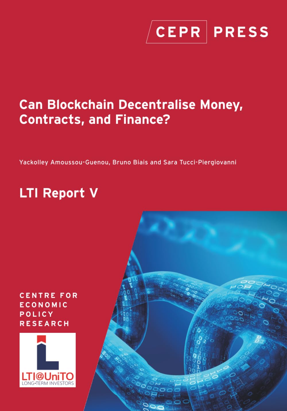 LTI Report 5: Can Blockchain Decentralise Money, Contracts, and Finance?