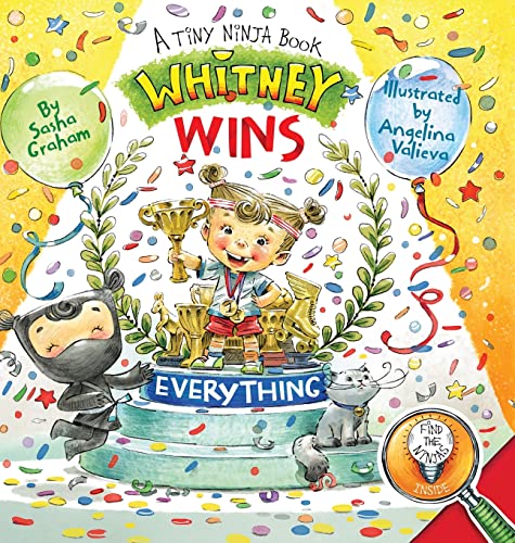 Whitney Wins Everything: A Tiny Ninja Book
