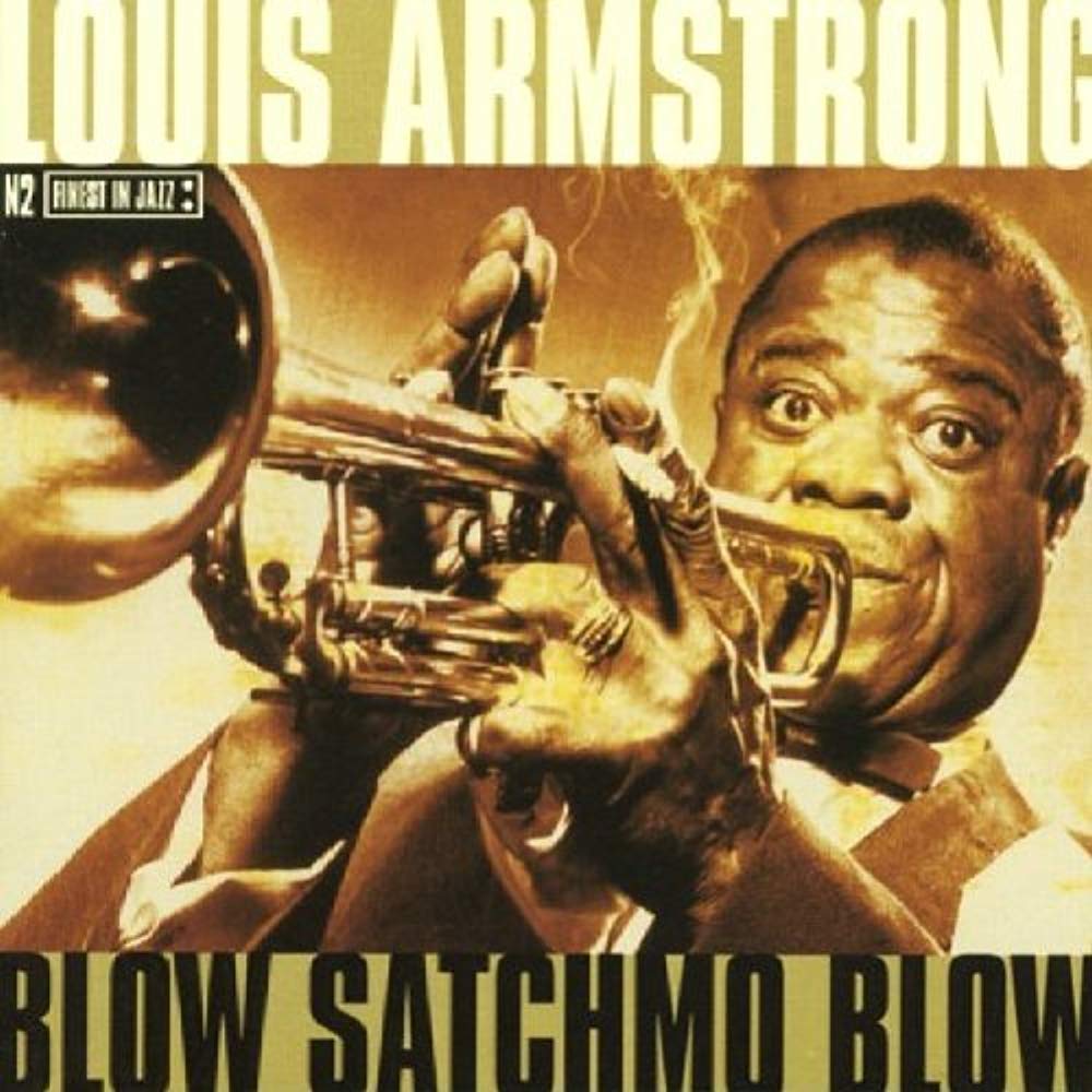 Blow Satchmo Blow [Audio CD]