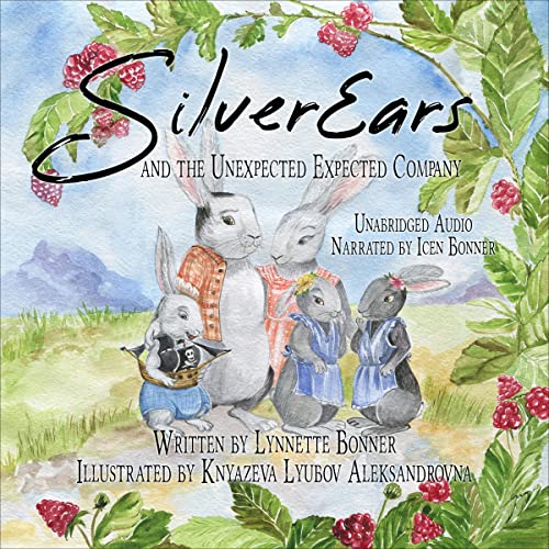 SilverEars and the Unexpected Expected Company by Lynnette Bonner episode artwork