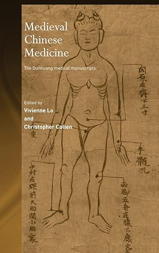 Medieval Chinese Medicine: The Dunhuang Medical Manuscripts