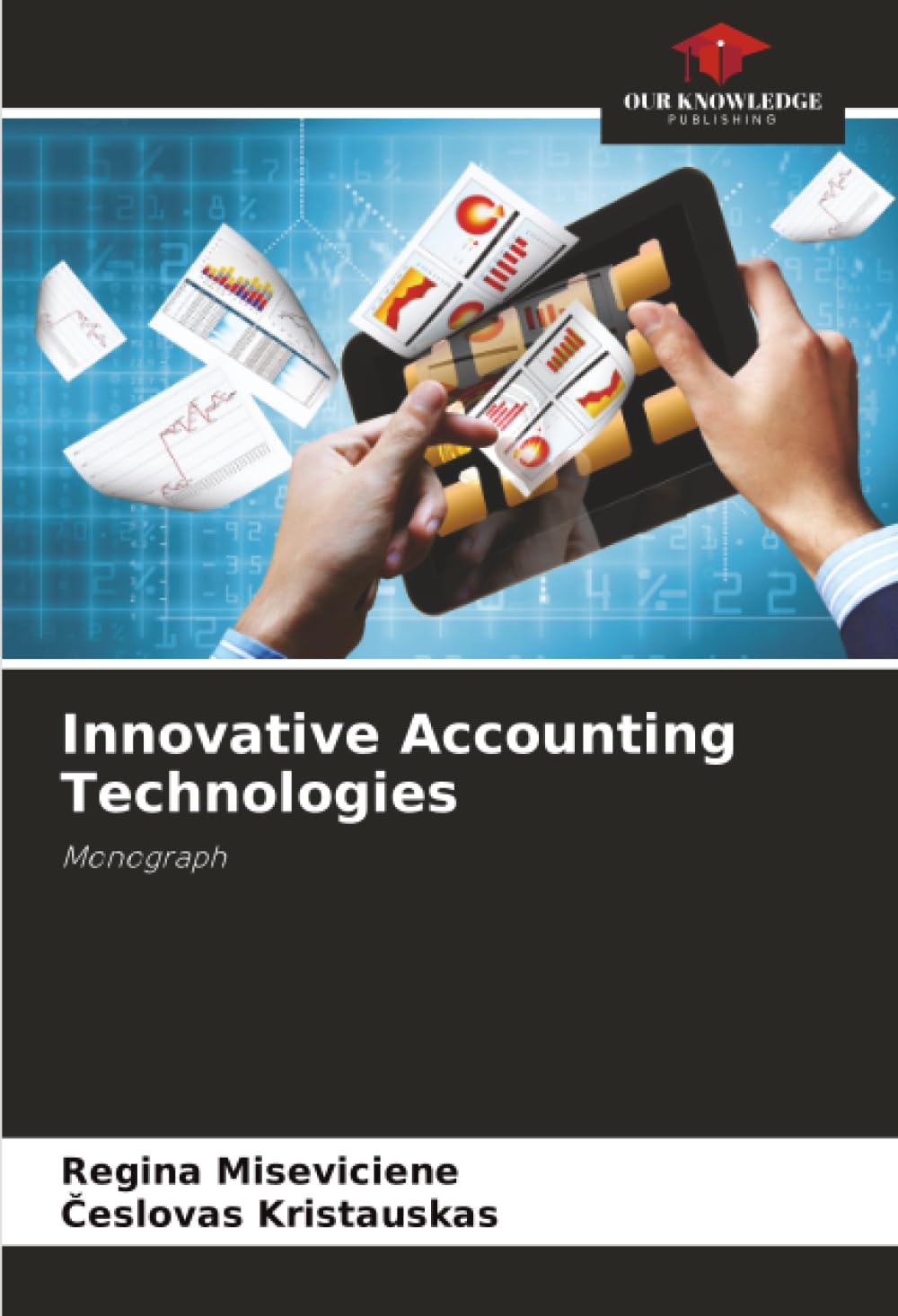 Innovative Accounting Technologies: Monograph