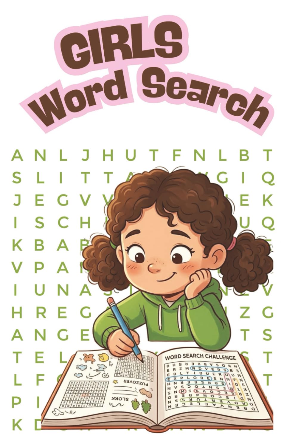 Girls Word Search: 80 Fun and Themed Word Search Puzzles for Girls with Cute, Creative, and Entertaining Challenges for Hours of Fun