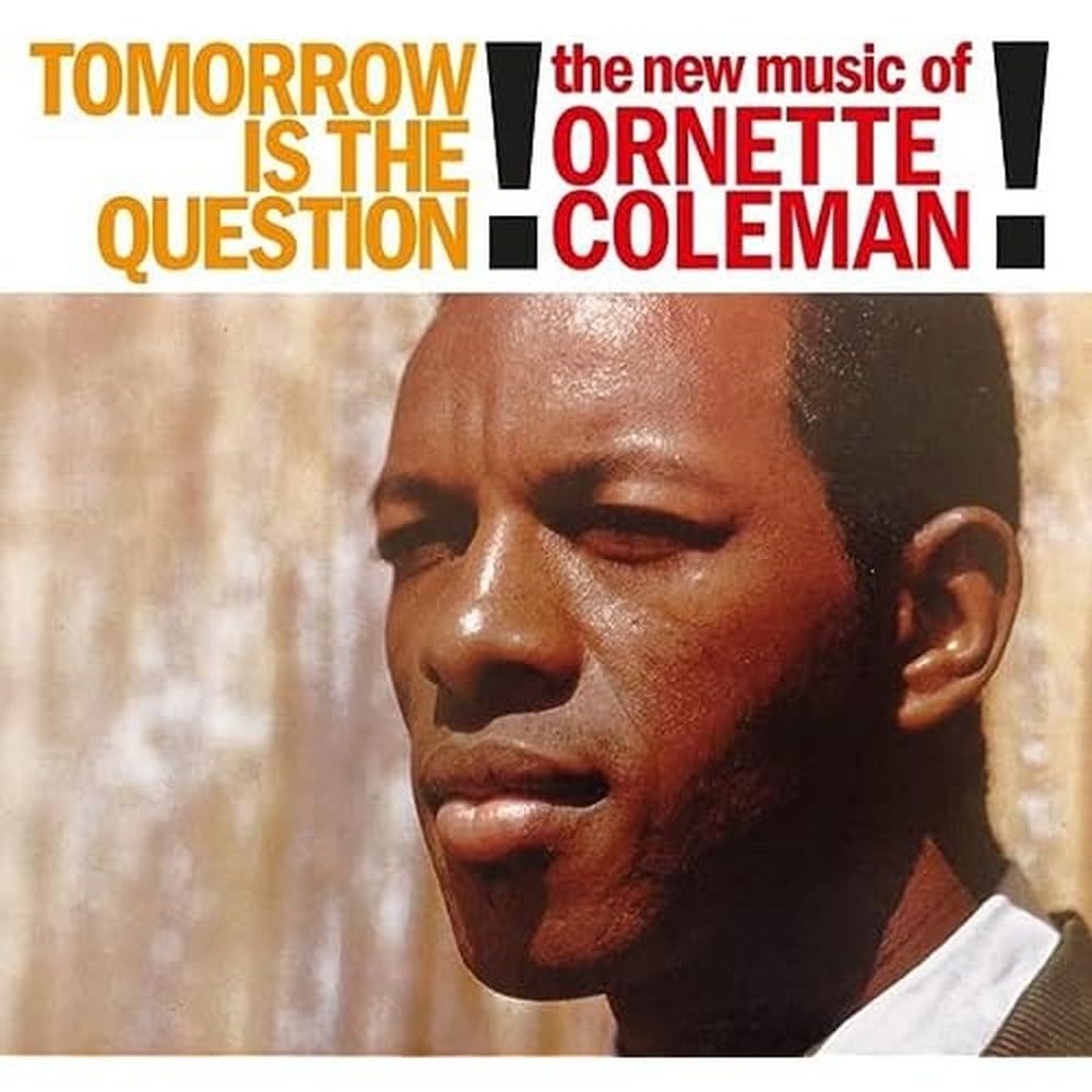 Tomorrow Is The Question! [VINYL]