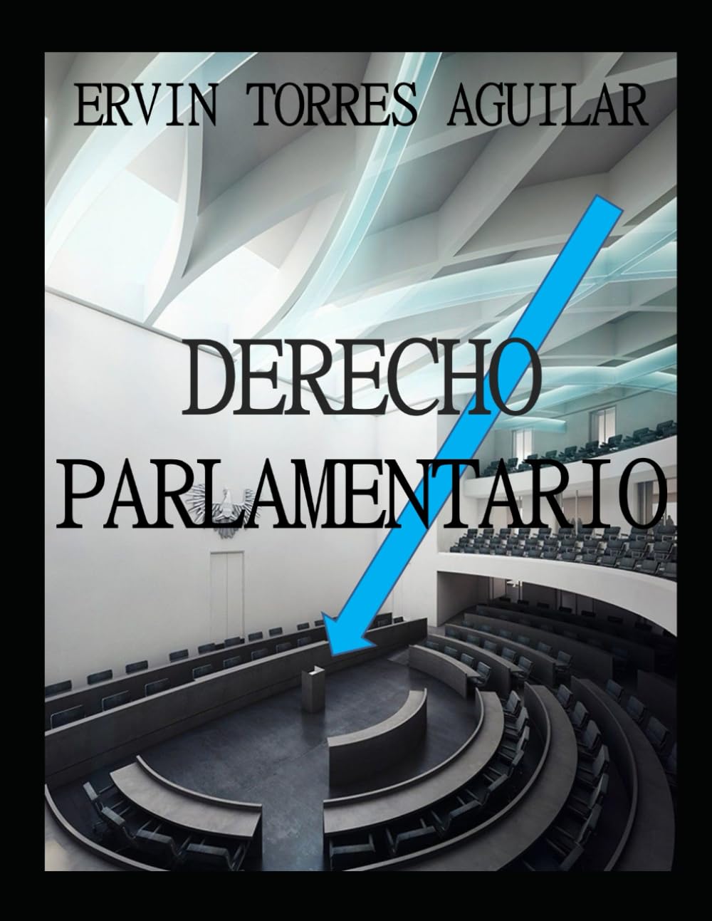 Derecho Parlamentario (Especialidades de las Ciencias Sociales y Políticas)