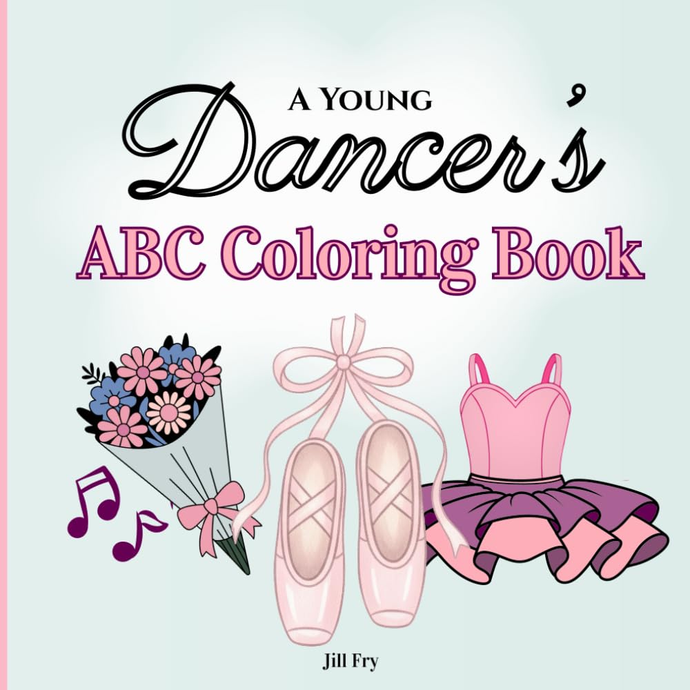 A Young Dancer's ABC Coloring Book