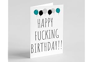 Happy Greeting Card: Happy Fucking Birthday