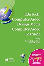 EduTech: Computer-Aided Design Meets Computer-Aided Learning: Computer-Aided Design Meets Computer-Aided Learning (IFIP Advances in Information and Communication Technology, 151)