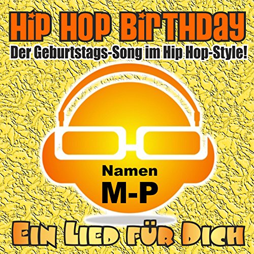 Amazon.co.jp Hip Hop Birthday! Der GeburtstagsSong im Hip HopStyle