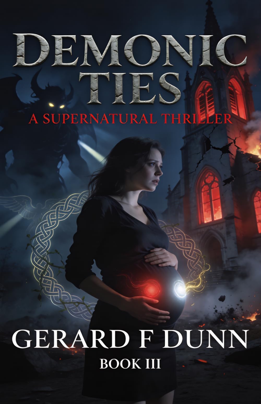 Demonic Ties: Brother Greg (A Brother Greg Supernatual Thriller)