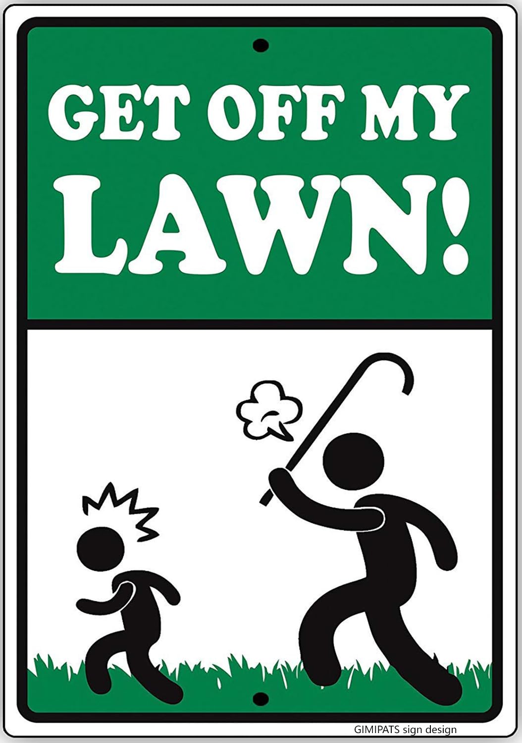 GIMIPATS"Metal Sign GET OFF MY LAWN"grass theme sign, indoor and outdoor metal aluminum "12 x 16", have been punched - easy to install.