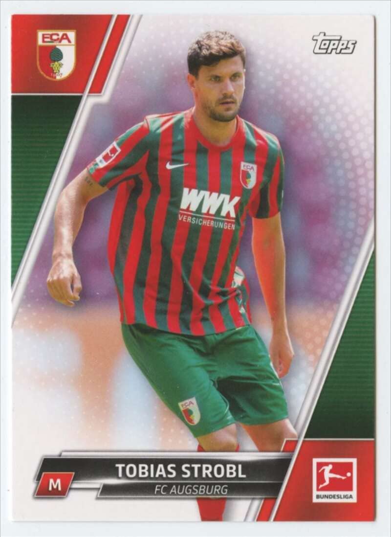 2021-22 Topps Bundesliga #2 Tobias Strobl FC AUGSBURG Official German Soccer League Card in Raw (NM or Better) Condition