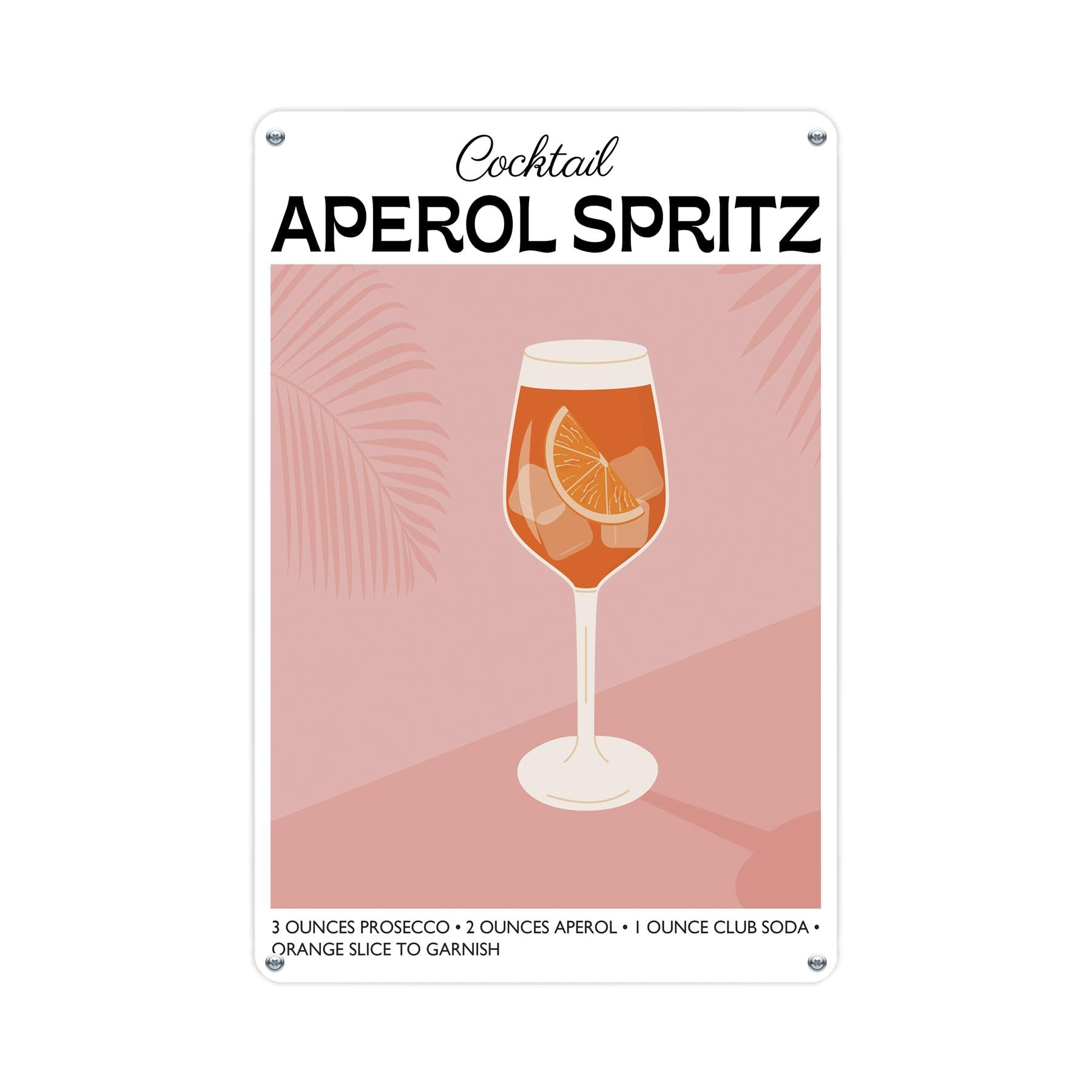Aperol Spritz Cocktail Recipe Metal Wall Sign - Kitchen/Bar Décor