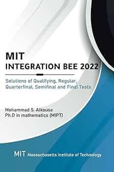 語学・辞書・学習参考書 MIT Technology Review 2022 MIT INTEGRATION BEE 2022, Solutions of Qualifying, Regular