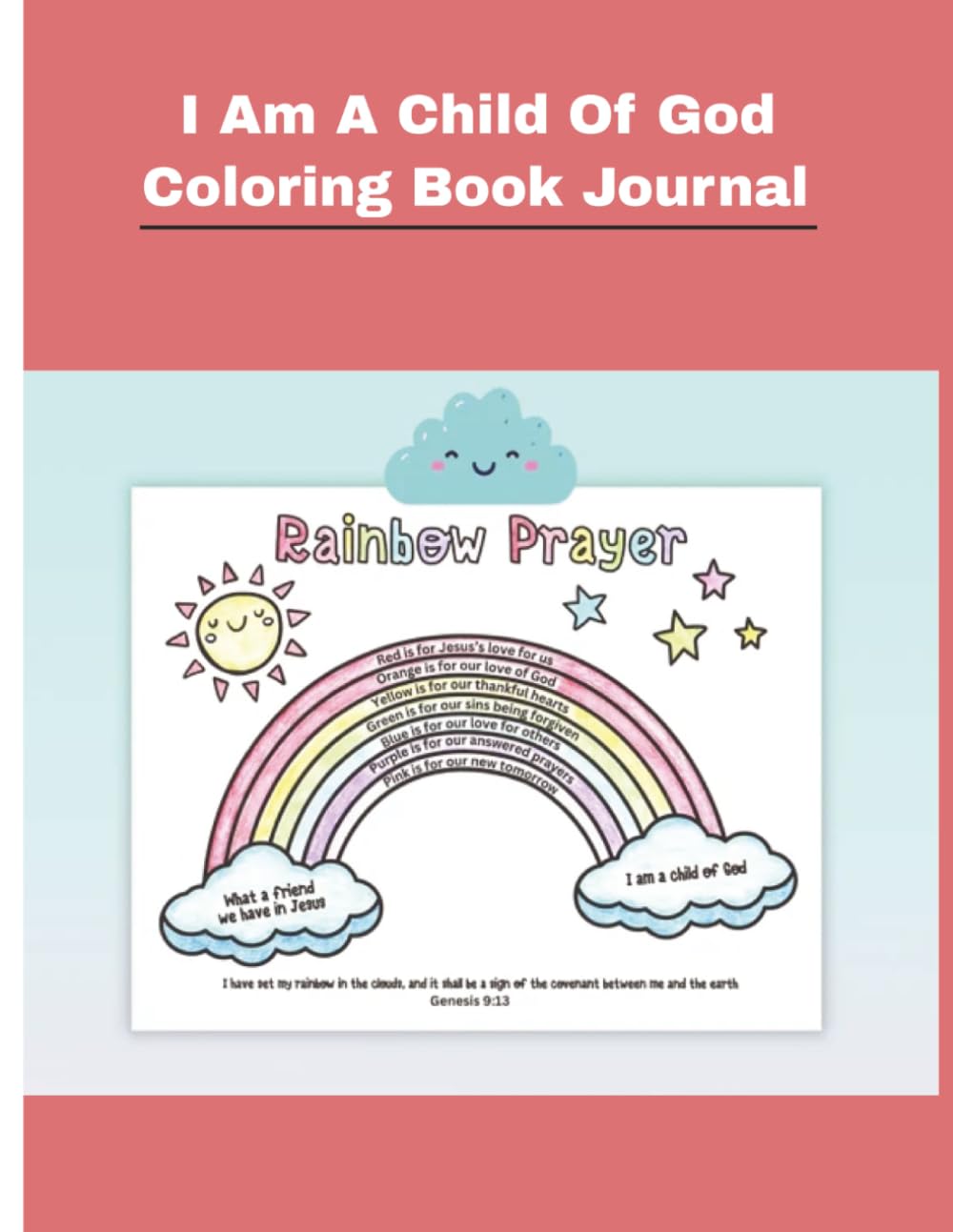 I AM A CHILD OF GOD: A Gentle Christian Journal for Babies, Toddlers & Preschoolers to Learn God’s Love Through Faith & Creativity