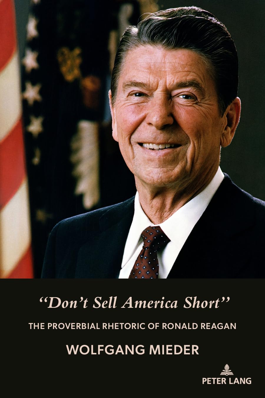 Don't Sell America Short: The Proverbial Rhetoric of Ronald Reagan