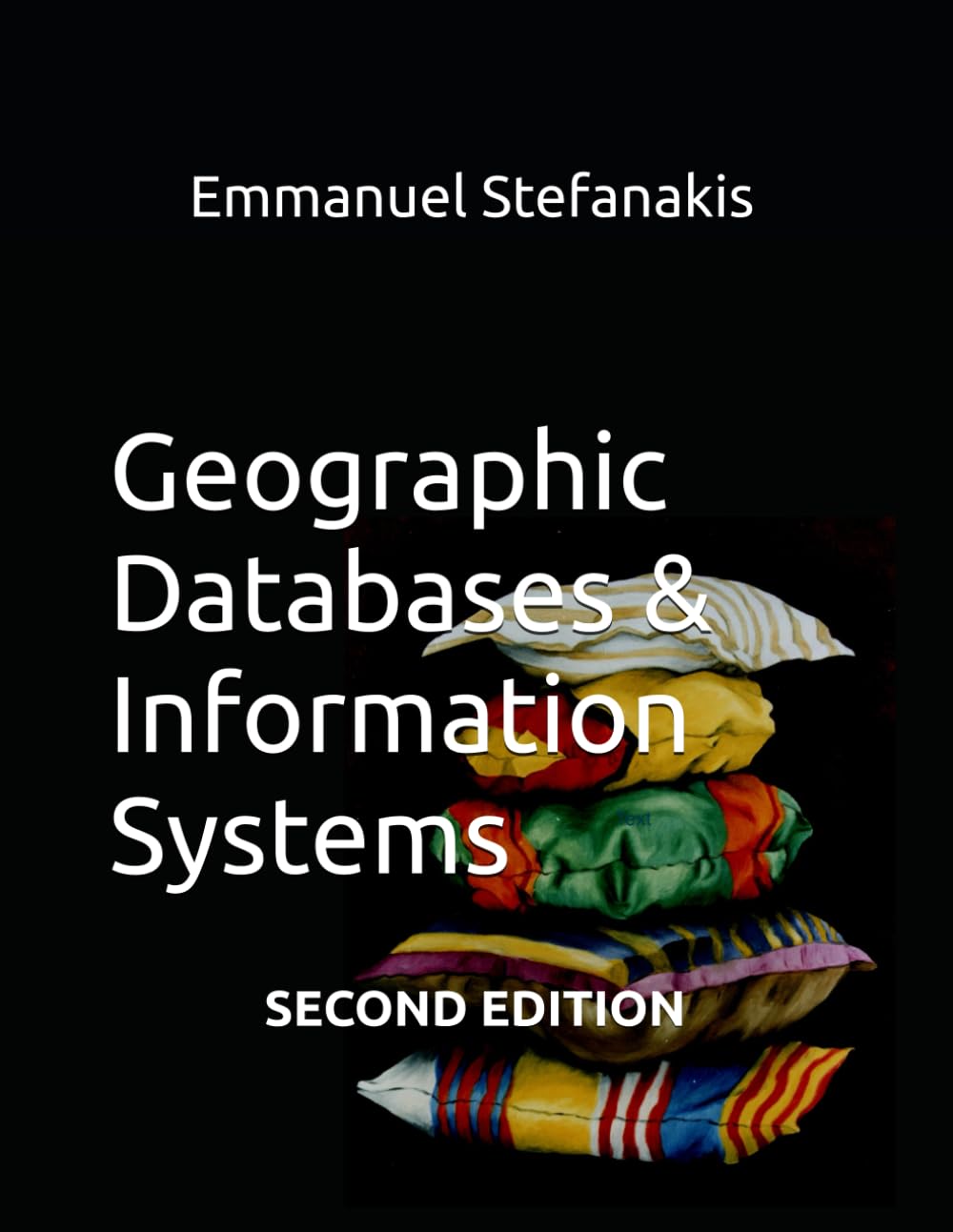 Geographic Databases & Information Systems