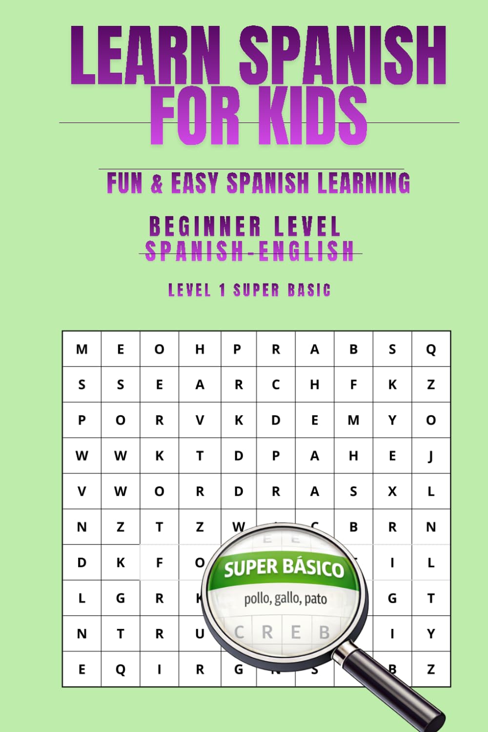 SPANISH-ENGLISH WORD SEARCH FOR KIDS: Fun Bilingual Learning SUPER BASIC