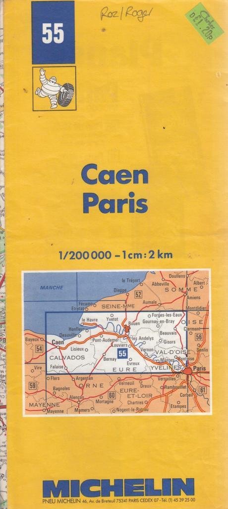 Caen-Rouen-Paris: No.55 (Michelin Maps)