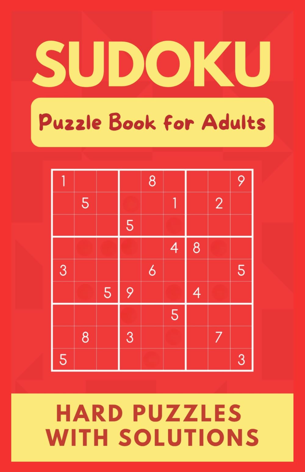 Sudoku Mastermind: Hard Puzzles to Test Your Logic and Focus