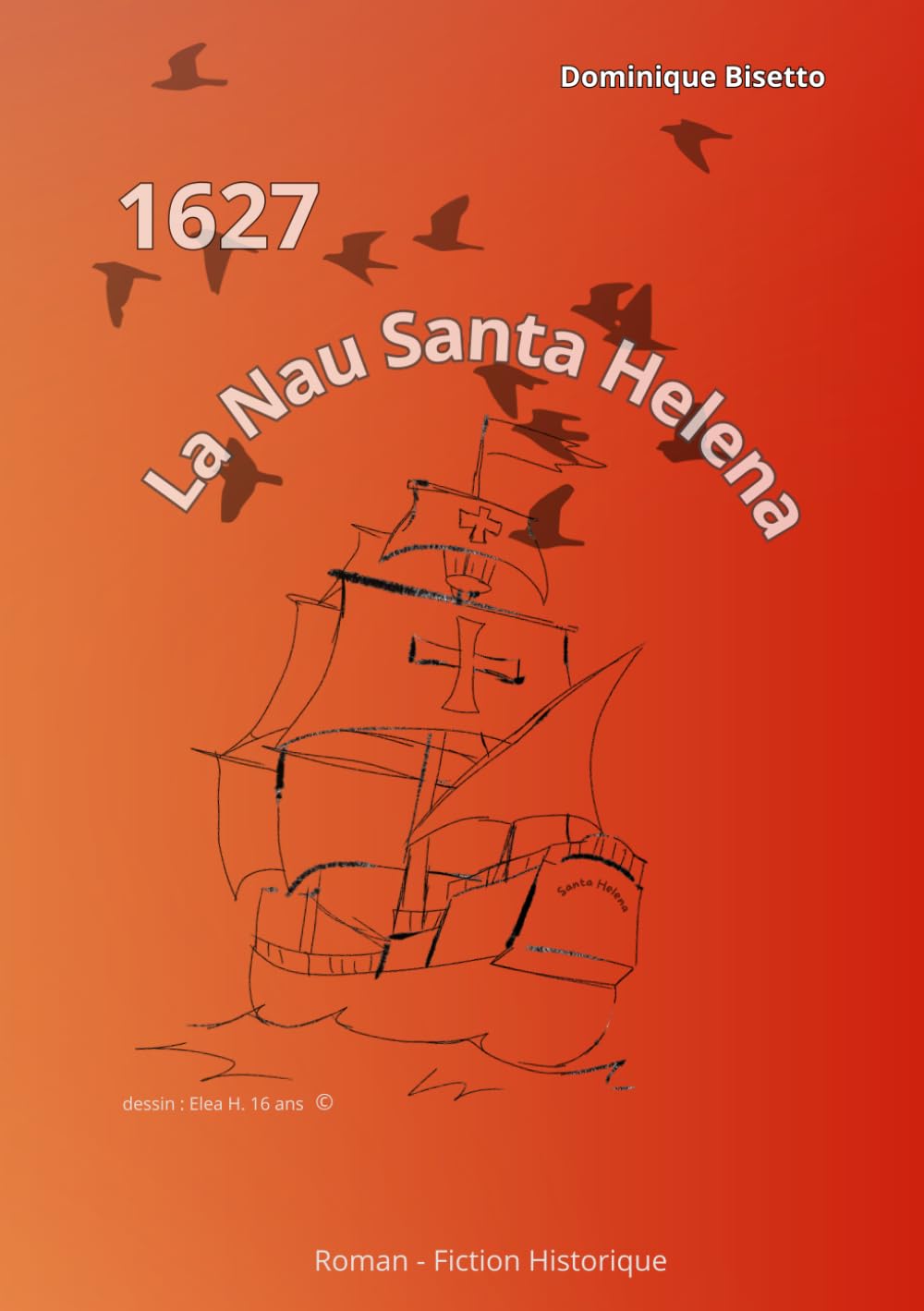 1627: La Nau Santa Helena