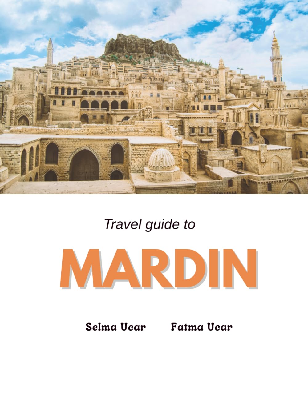 Travel guide for Mardin (TRAVEL GUIDE TO TURKEY)