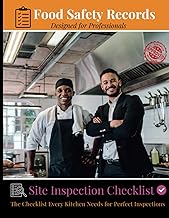 Food Safety Records. Site Inspection Checklist: The Checklist Every Kitchen Needs for Perfect Inspections