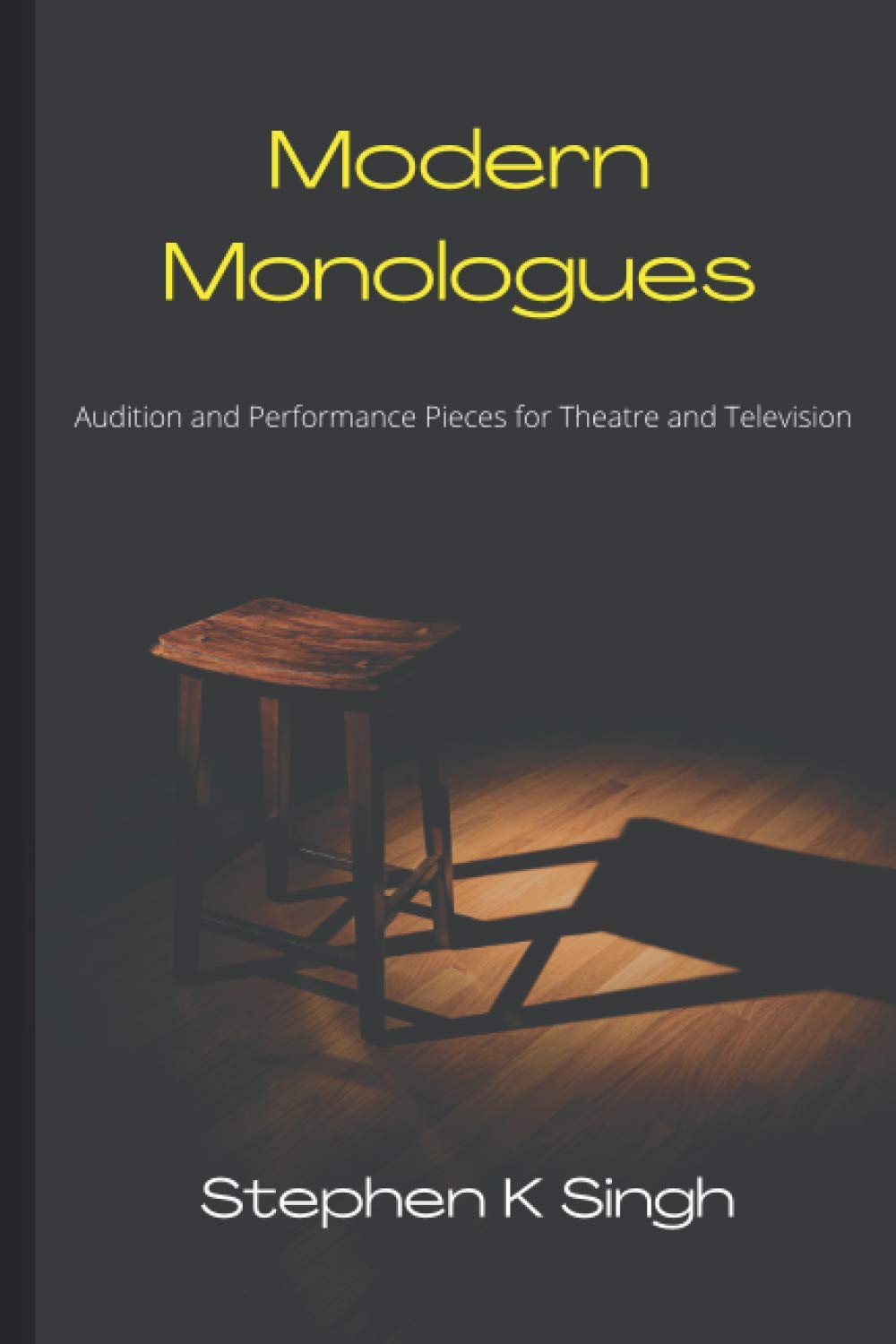 Modern Monologues: Audition and Performance Pieces for Theatre and Television