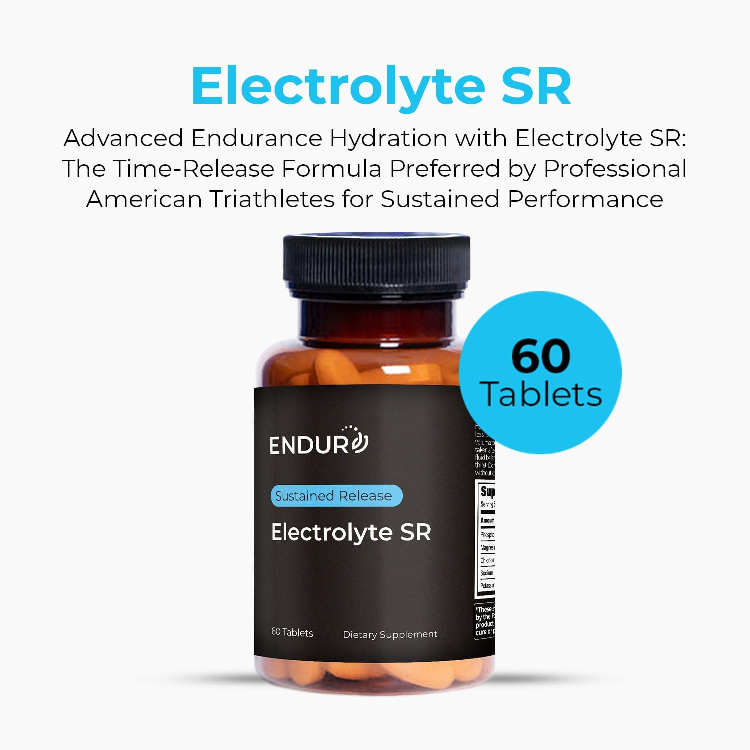 ENDUR - Electrolyte - SR (Sustained Release) Hydration Support, Sugar Free, Easy-Swallow - Gentle on Stomach - Optimal 4–6 Hour Hydration Support - Sports Certified - 60 Tablets
