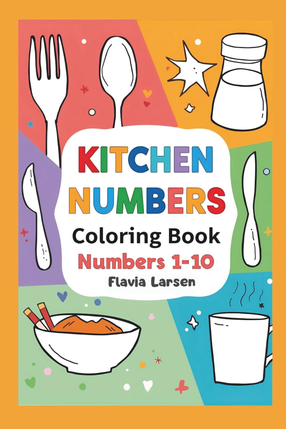 Kitchen Numbers Coloring Book – Numbers 1–10 (World of Imagination – Creative Coloring Series)