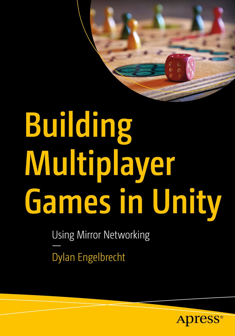 Building Multiplayer Games in Unity: Using Mirror Networking ...