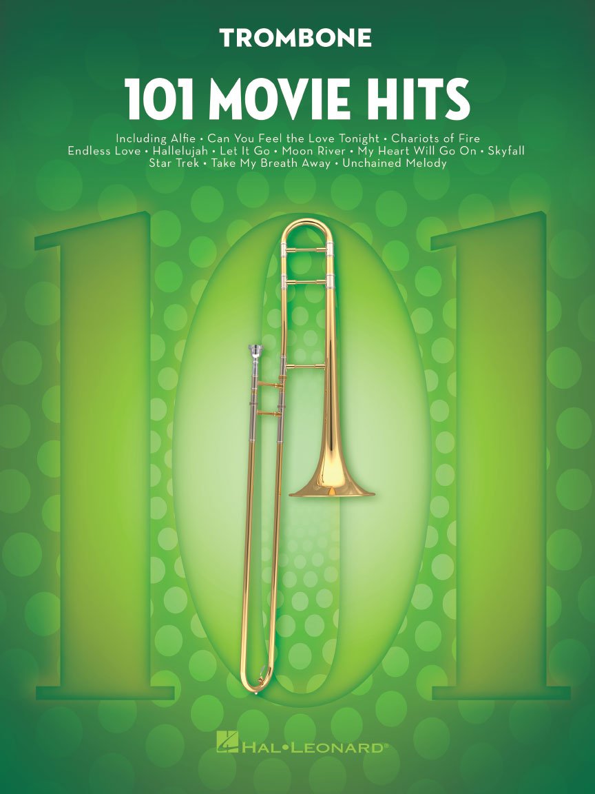 101 Movie Hits Trombone Sheet Music Songbook | Instrumental Folio for All Levels | Includes My Heart Will Go On, Mission Impossible, Eye of the Tiger, The Pink Panther, Skyfall, The Sound of Music