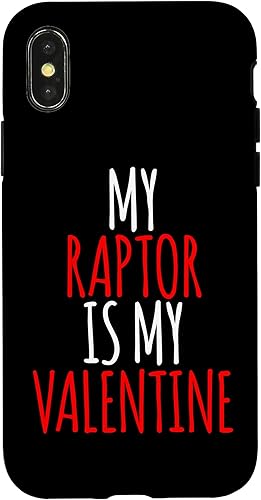 iPhone XXS My Raptor Is My Valentine funny valentines day Case